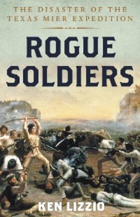 Lizzio |  Rogue Soldiers | eBook | Sack Fachmedien