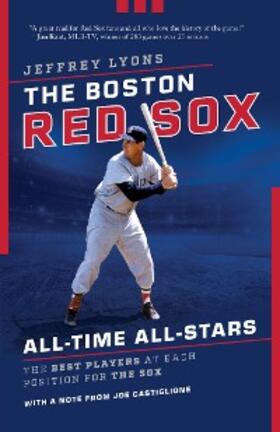 Lyons |  The Boston Red Sox All-Time All-Stars | eBook | Sack Fachmedien