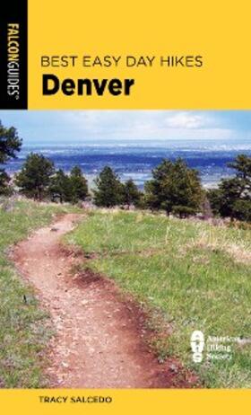Salcedo |  Best Easy Day Hikes Denver | eBook | Sack Fachmedien