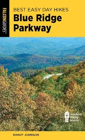 Johnson |  Best Easy Day Hikes Blue Ridge Parkway | eBook | Sack Fachmedien