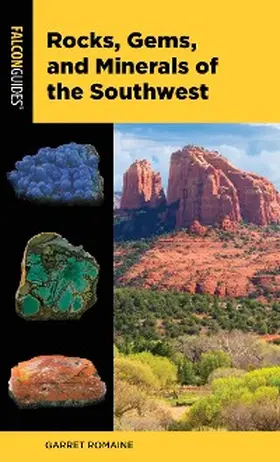 Romaine |  Rocks, Gems, and Minerals of the Southwest | eBook | Sack Fachmedien