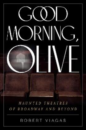 Viagas |  Good Morning, Olive | eBook | Sack Fachmedien