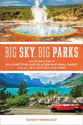 Therriault |  Big Sky, Big Parks | eBook | Sack Fachmedien