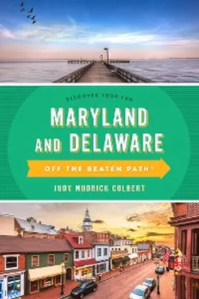 Colbert |  Maryland and Delaware Off the Beaten Path® | eBook | Sack Fachmedien
