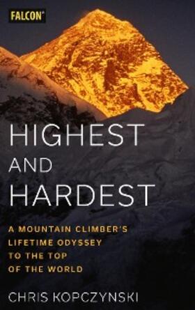 Kopczynski |  Highest and Hardest | eBook | Sack Fachmedien