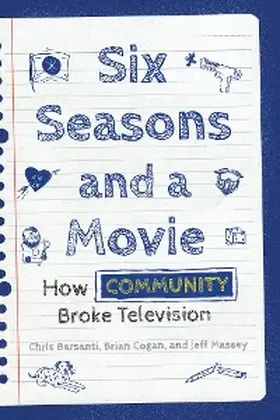 Barsanti / Massey / Cogan |  Six Seasons and a Movie | eBook | Sack Fachmedien