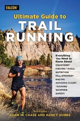 Chase / Hobbs |  Ultimate Guide to Trail Running | eBook | Sack Fachmedien