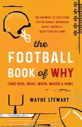 Stewart |  Football Book of Why (and Who, What, When, Where, and How) | eBook | Sack Fachmedien
