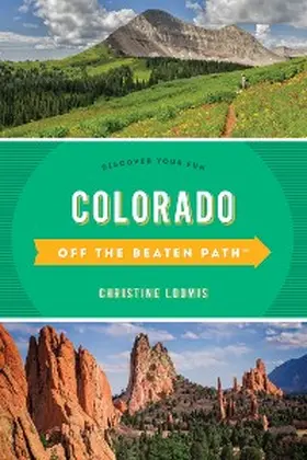 Loomis |  Colorado Off the Beaten Path® | eBook | Sack Fachmedien