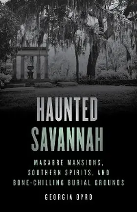 Byrd |  Haunted Savannah | eBook | Sack Fachmedien