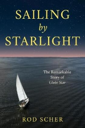 Scher |  Sailing by Starlight | eBook | Sack Fachmedien