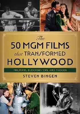 Bingen |  50 MGM Films That Transformed Hollywood | eBook | Sack Fachmedien
