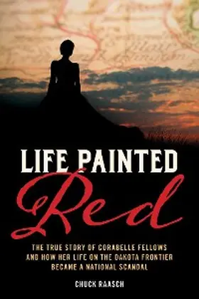 Raasch |  Life Painted Red | eBook | Sack Fachmedien