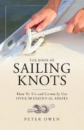 Owen |  The Book of Sailing Knots | eBook | Sack Fachmedien
