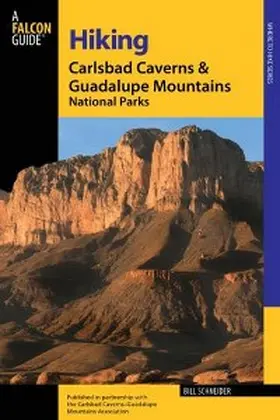 Schneider |  Hiking Carlsbad Caverns & Guadalupe Mountains National Parks | eBook | Sack Fachmedien