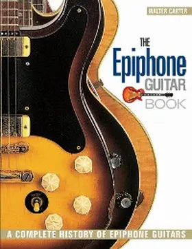 Carter |  The Epiphone Guitar Book | eBook | Sack Fachmedien