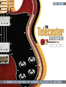 Bacon |  The Telecaster Guitar Book | eBook | Sack Fachmedien