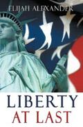 Alexander |  Liberty at Last | eBook | Sack Fachmedien