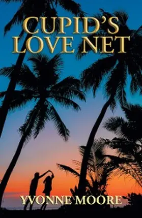 Moore |  Cupid's Love Net | eBook | Sack Fachmedien