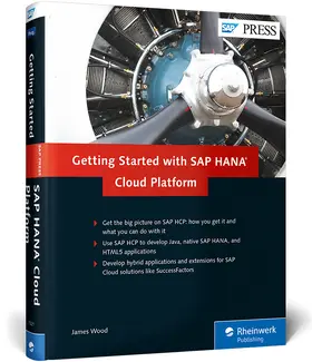 Wood |  Getting Started with SAP Hana Cloud Platform | Buch |  Sack Fachmedien