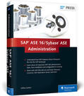 Garbus |  SAP ASE 16 / Sybase ASE Administration | Buch |  Sack Fachmedien