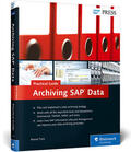 Türk |  Archiving SAP Data--Practical Guide | Buch |  Sack Fachmedien