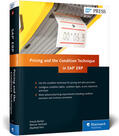 Becker / Herhuth / Hirn |  Pricing and the Condition Technique in SAP Erp | Buch |  Sack Fachmedien
