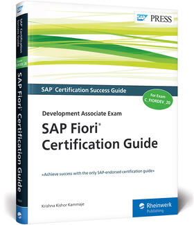 Kishor Kammaje / Kammaje | SAP Fiori Certification Guide | Buch | 978-1-4932-1604-8 | sack.de