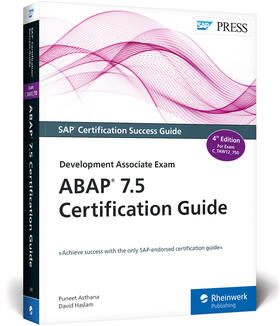 Asthana / Haslam | ABAP 7.5 Certification Guide | Buch | 978-1-4932-1685-7 | sack.de
