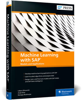Bhowmik / Dhar / Mukherjee | Bhowmik, L: Machine Learning with SAP | Buch | 978-1-4932-1926-1 | sack.de