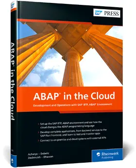 Acharya / Debelic / (Deshmukh) Joshi |  ABAP in the Cloud | Buch |  Sack Fachmedien