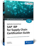 Bakde / Gupta |  SAP IBP for Supply Chain Certification Guide | Buch |  Sack Fachmedien