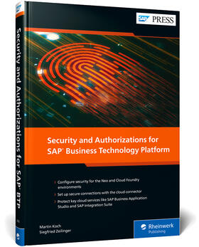 Koch / Zeilinger | Security and Authorizations for SAP Business Technology Platform | Buch | 978-1-4932-2355-8 | sack.de