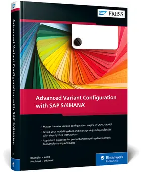 Blumöhr / Kölbl / Neuhaus |  Advanced Variant Configuration with SAP S/4HANA | Buch |  Sack Fachmedien