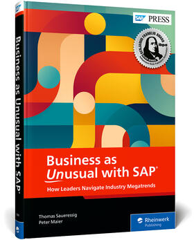 Saueressig / Maier | Business as Unusual with SAP | Buch | 978-1-4932-2389-3 | sack.de