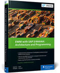 Zoellner / Halm / Schapler |  EWM with SAP S/4HANA: Architecture and Programming | Buch |  Sack Fachmedien