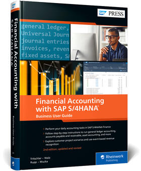 Tritschler / Walz / Rupp | Financial Accounting with SAP S/4HANA: Business User Guide | Buch | 978-1-4932-2431-9 | sack.de
