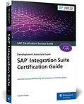 Bagga |  SAP Integration Suite Certification Guide | Buch |  Sack Fachmedien