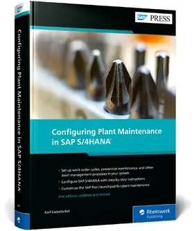Liebstückel |  Configuring Plant Maintenance in SAP S/4HANA | Buch |  Sack Fachmedien