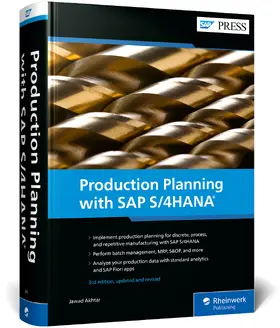 Akhtar | Production Planning with SAP S/4HANA | Buch | 978-1-4932-2673-3 | sack.de