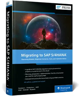 Densborn / Finkbohner / Höft | Migrating to SAP S/4HANA | Buch | 978-1-4932-2806-5 | www.sack.de