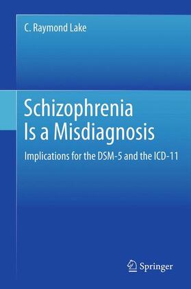 Lake | Schizophrenia Is a Misdiagnosis | Buch | sack.de