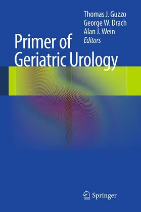 Guzzo / Wein / Drach |  Primer of Geriatric Urology | Buch |  Sack Fachmedien