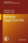 Tang / Sodhi |  Managing Supply Chain Risk | Buch |  Sack Fachmedien