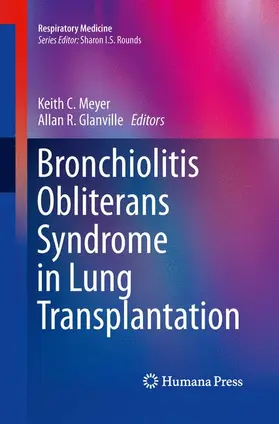 Meyer / Glanville |  Bronchiolitis Obliterans Syndrome in Lung Transplantation | Buch |  Sack Fachmedien