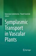 Sowinski / Sokolowska / Sokolowska |  Symplasmic Transport in Vascular Plants | Buch |  Sack Fachmedien