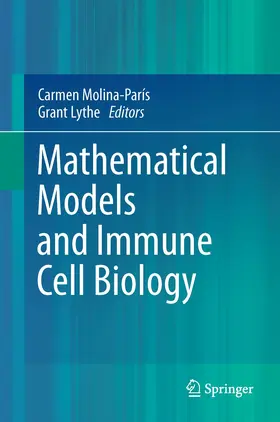 Lythe / Molina-París |  Mathematical Models and Immune Cell Biology | Buch |  Sack Fachmedien