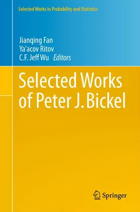 Fan / Wu / Ritov |  Selected Works of Peter J. Bickel | Buch |  Sack Fachmedien