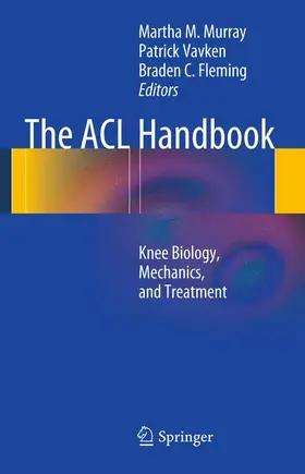 Murray / Vavken / Fleming |  The ACL Handbook | Buch |  Sack Fachmedien