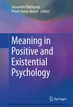 Batthyany / Russo-Netzer |  Meaning in Positive and Existential Psychology | eBook | Sack Fachmedien